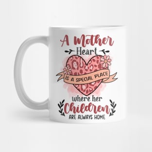 Mother Heart is a Special Place Mug